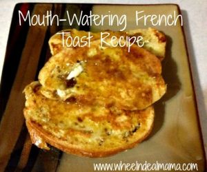 Mouth Watering French Toast