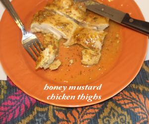 Honey Mustard Chicken Thighs