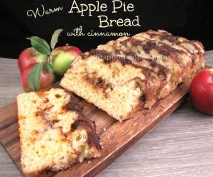 Warm Apple Pie Bread with Cinnamon