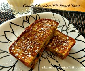 Skinny:  Chocolate Peanut Butter French Toast