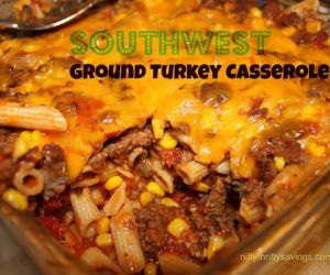 Southwest Ground Turkey Casserole