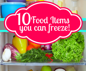 10 Food Items You Can Freeze