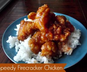 Speedy Firecracker Chicken