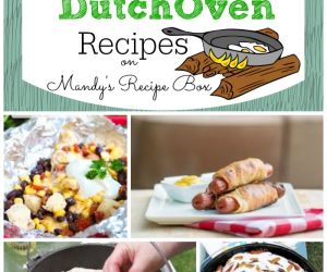 30 Camping & Dutch Oven Recipes