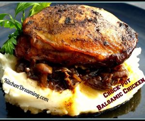 Crock Pot Balsamic Chicken