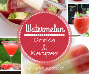 Watermelon Drinks & Recipes