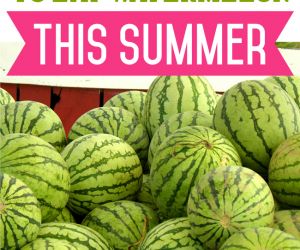 5 Exciting Ways to Eat Watermelon