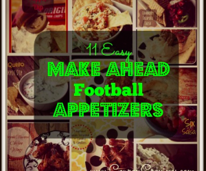 11 Easy Make Ahead Football Appetizers