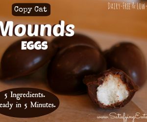 Low Carb:  Dairy Free:  Copy Cat Mounds Eggs