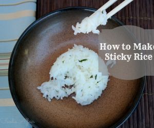 How to Make Sticky Rice