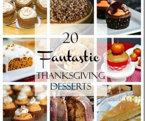 20 Fantastic Thanksgiving Desserts