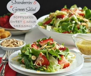 Strawberries Greens Salad with Poppy Seed Dressing