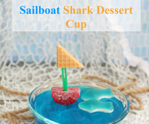 Jello “Ocean” Sailboat Shark Dessert Cup