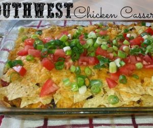 Southwest Chicken Casserole