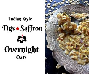 Indian Style Fig-Saffron Overnight Oats