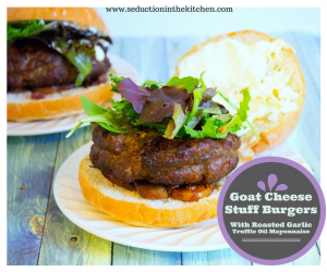 Goat Cheese Stuff Burgers With Roasted Garlic Truffle Oil Mayonnaise