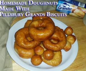 HOMEMADE DOUGHNUTS MADE WITH PILLSBURY GRANDS BISCUITS