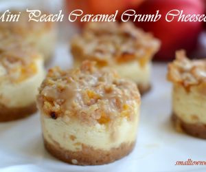 Mini Peach Caramel Crumb Cheesecakes