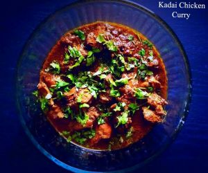 Kadai Chicken Curry – One Pot Recipe