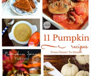 11 PUMPKIN RECIPES: FROM DINNER TO DESERT