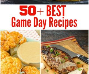 50+ Best Game Day Recipes