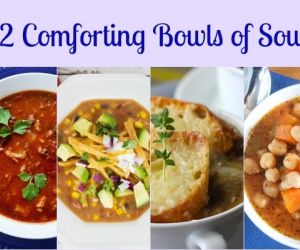 12 Comforting Bowls of Soup