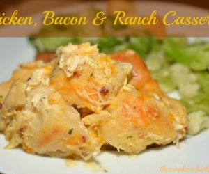 Chicken, Bacon & Ranch Casserole