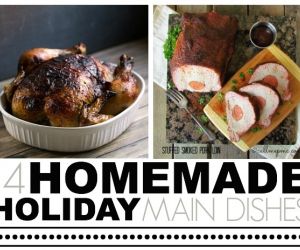 14 Homemade Holiday Main Dishes