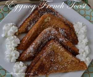 Eggnog French Toast