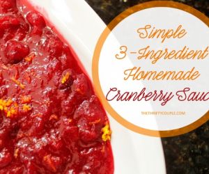 Simple 3-Ingredient Homemade Cranberry Sauce Recipe