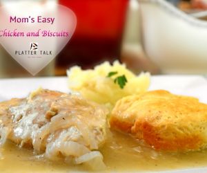 Mom's Easy Chicken and Biscuits Recipe and Cooking Video