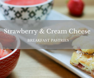 Strawberry and Cream Cheese Breakfast Pastries with a Strawberry Dipping Sauce #SundaySupper #FLStrawberry