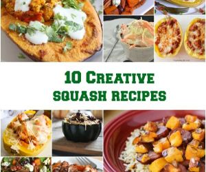 10 Creative Squash Recipes