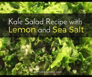 Kale Salad with Lemon and Sea Salt