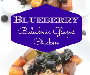Blueberry Balsamic Glazed Chicken