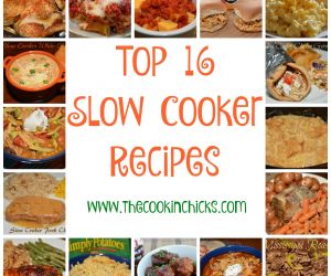 Top 16 Slow Cooker Recipes
