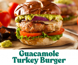 Guacamole Turkey Burger