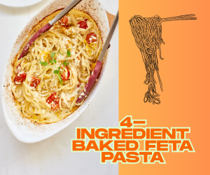 4-Ingredient Baked Feta Pasta